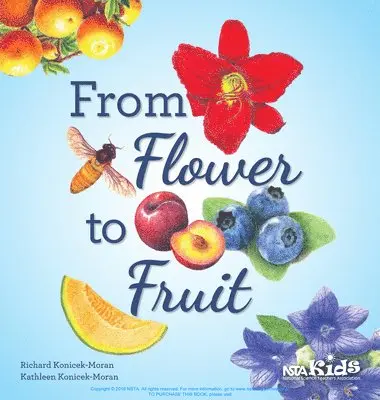 Richard Konicek-Moran, Kathleen Konicek-Moran - From Flower to Fruit, Häftad. Tillgänglighet: Tillfälligt slut