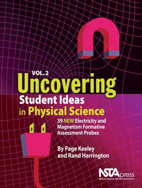 Rand Harrington, Page Keeley - Uncovering Student Ideas in Physical Science, Volume 2, E-bok