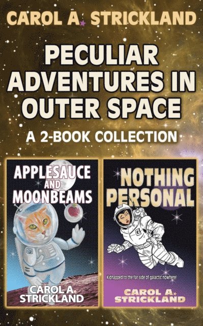 Carol A. Strickland - Peculiar Adventures in Outer Space, E-bok
