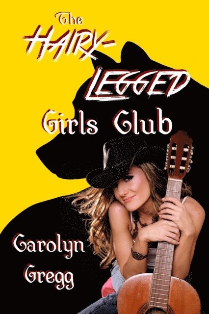 Carolyn Gregg, Linda Mooney - Hairy-Legged Girls Club, E-bok