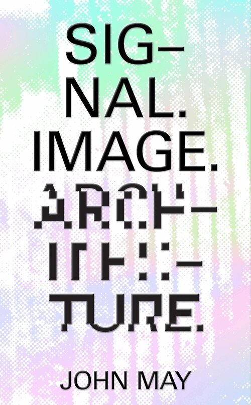 John May, Bruno Latour - Signal. Image. Architecture., Häftad. Tillgänglighet: Tillfälligt slut
