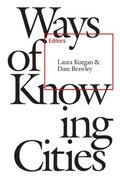 Ways of Knowing Cities
