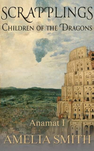 Amelia Smith - Scrapplings Children of the Dragons, E-bok