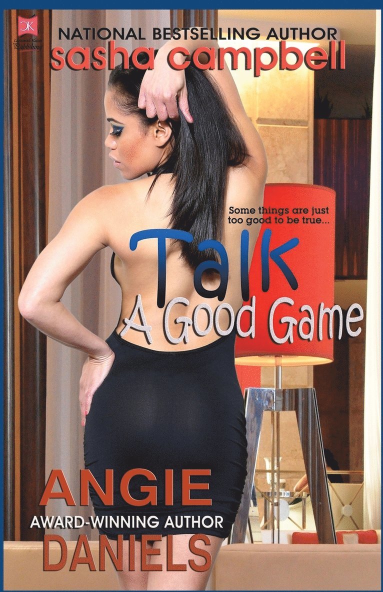 Angie Daniels, Sasha Campbell - Talk a Good Game, Häftad. Tillgänglighet: Lägg i varukorg