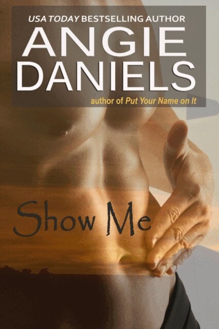 Angie Daniels - Show Me, E-bok. Tillgänglighet: Lägg i varukorg