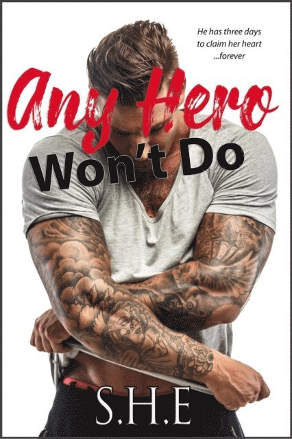 SHE - Any Hero Won't Do, E-bok