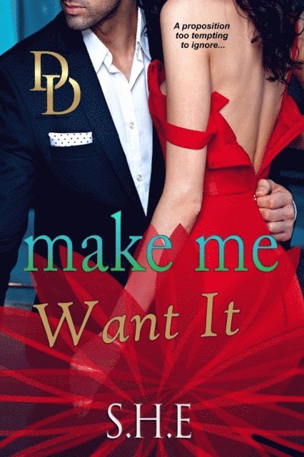SHE - Make Me Want It, E-bok