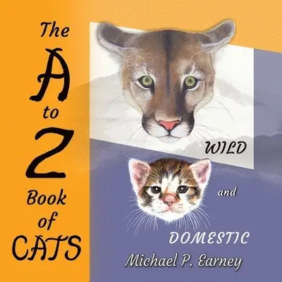 Michael P Earney - A to Z Book of CATS, Häftad. Tillgänglighet: Lägg i varukorg