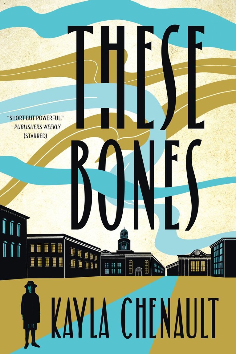 Kayla Chenault - These Bones, Häftad
