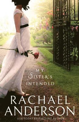 Rachael Anderson - My Sister's Intended, Häftad