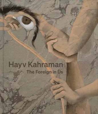 Frauke V. Josenhans - Hayv Kahraman: The Foreign in Us, Inbunden. Tillgänglighet: Lägg i varukorg