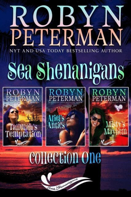 Robyn Peterman - Sea Shenanigans Collection, Books 1-3, E-bok
