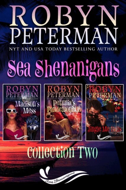 Robyn Peterman - Sea Shenanigans Collection Two, E-bok