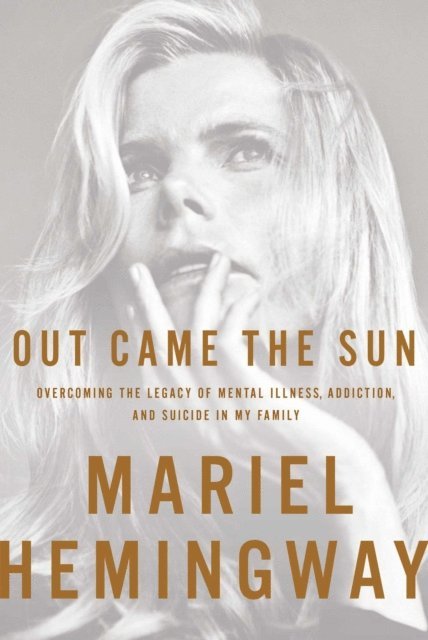 Ben Greenman, Mariel Hemingway - Out Came the Sun, E-bok