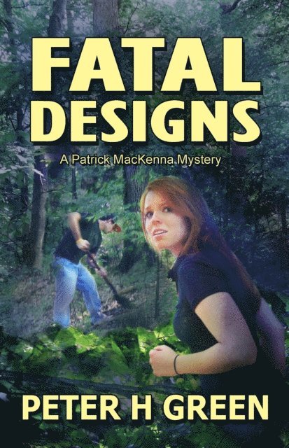 Peter H. Green - Fatal Designs: A Patrick MacKenna Mystery, E-bok