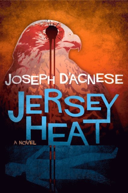 Joseph D'Agnese - Jersey Heat, E-bok