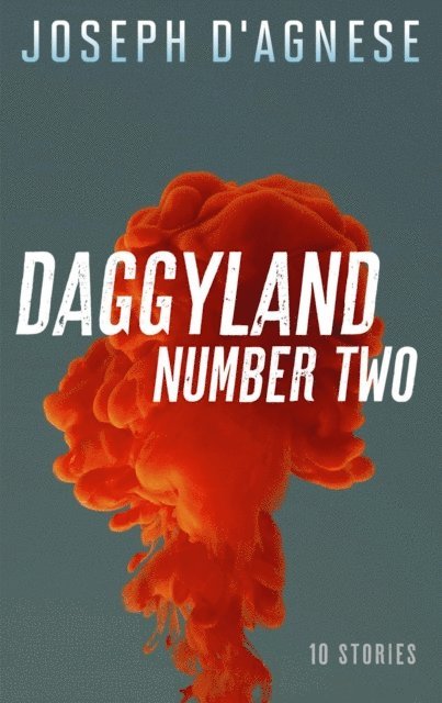 Joseph D'Agnese - Daggyland #2, E-bok