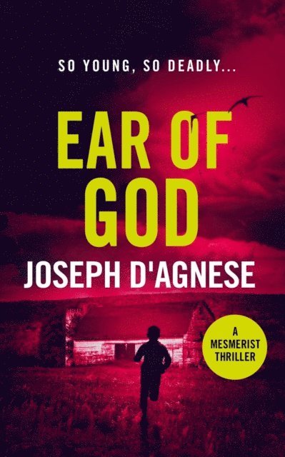 Joseph D'Agnese - Ear of God, E-bok