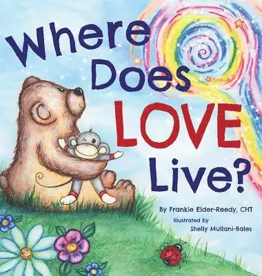 Frankie Elder-Reedy - Where Does Love Live?, Inbunden. Tillgänglighet: Lägg i varukorg