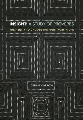 Dennis Carrow - Insight, Häftad. Tillgänglighet: Lägg i varukorg