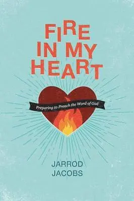 Jarrod Jacobs - Fire In My Heart, Häftad. Tillgänglighet: Lägg i varukorg