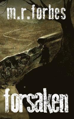 M. R. Forbes - Forsaken, Häftad