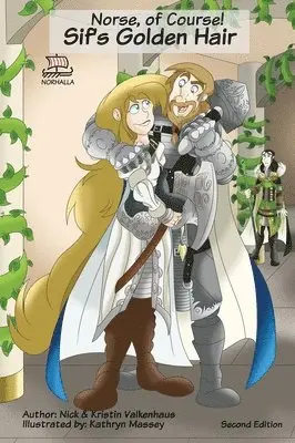 Kristin Valkenhaus - Norse, of Course! Sif's Golden Hair: Norse Mythology: Vikings for Kids: Odin, Thor, Loki, Inbunden. Tillgänglighet: Lägg i varukorg