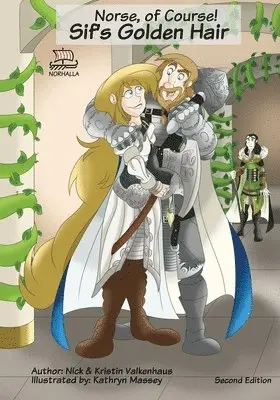 Kristin Valkenhaus - Norse, of Course! Sif's Golden Hair: Norse Mythology: Vikings for Kids: Odin, Thor, Loki, Häftad. Tillgänglighet: Lägg i varukorg