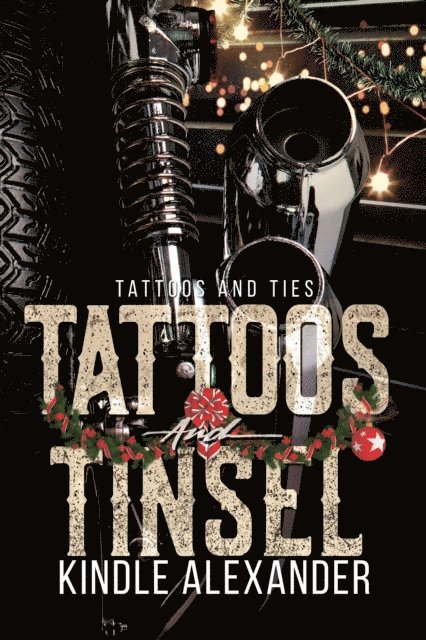 Kindle Alexander - Tattoos and Tinsel, Tattoos and Tinsel Series, Book 4.5, E-bok