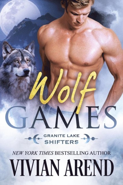 Vivian Arend - Wolf Games: Granite Lake Wolves #3, E-bok. Tillgänglighet: Lägg i varukorg