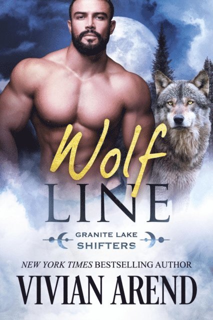 Vivian Arend - Wolf Line: Granite Lake Wolves #5, E-bok. Tillgänglighet: Lägg i varukorg