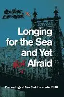 New York Encounter - Longing for the See and Yet Not Afraid: Proceedings of the New York Encounter 2016, Häftad. Tillgänglighet: Lägg i varukorg