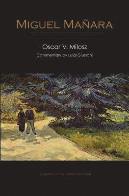 Oscar Milosz - Miguel Mañana, Häftad