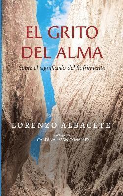 Lorenzo Albacete - grito del Alma, Häftad