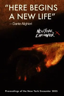 The New York Encounter - Here Begins a New Life, Häftad. Tillgänglighet: Lägg i varukorg