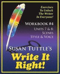 Susan Tuttle - Write It Right Workbook #4: Scenes, Style/Voice, Häftad. Tillgänglighet: Lägg i varukorg