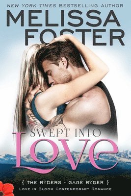 Melissa Foster - Swept into Love (Love in Bloom: The Ryders), Häftad