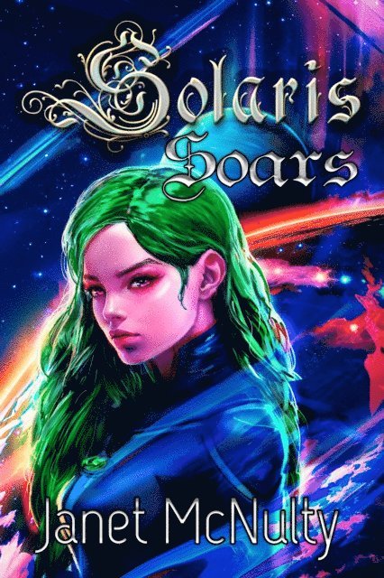 Janet McNulty - Solaris Soars, E-bok