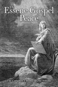 The Essene Gospel Of Peace: The Complete