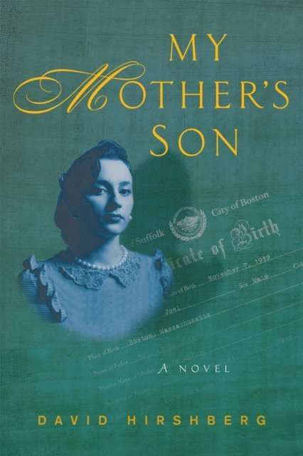 David Hirshberg - My Mother's Son, E-bok