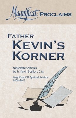 Magnificat Central Service Team - Father Kevin's Korner, Häftad