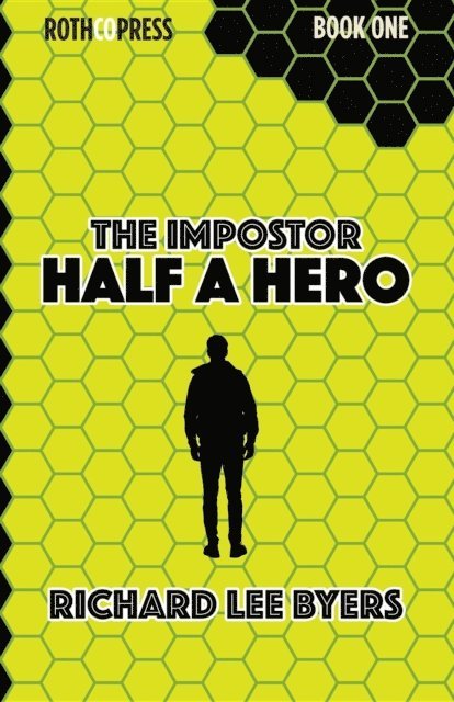 Richard Lee Byers - Impostor, E-bok