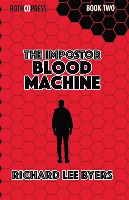 Richard Lee Byers - Impostor, E-bok