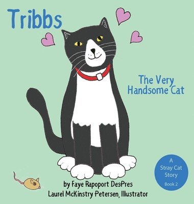 Faye Rapoport Despres - Tribbs, Inbunden