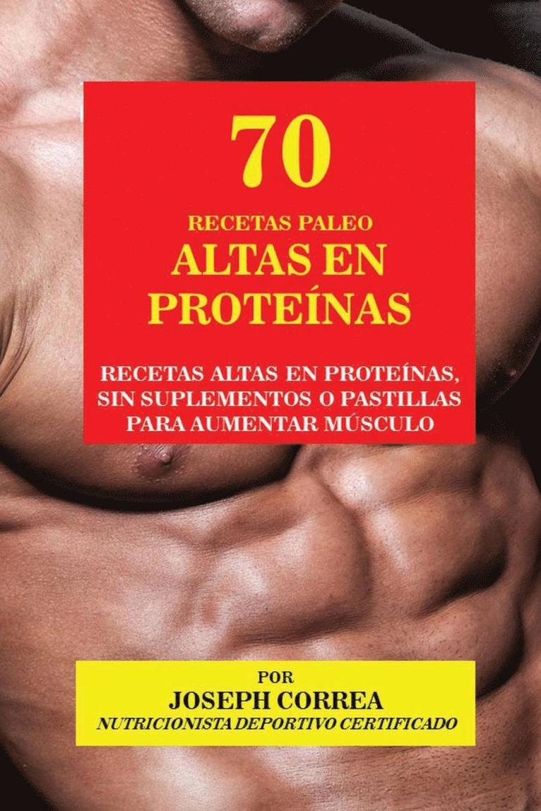 70 Recetas Paleo Altas en Proteínas