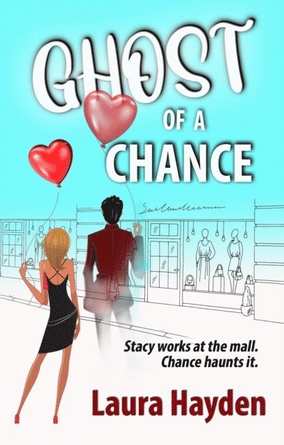 Laura Hayden - Ghost of a Chance, E-bok