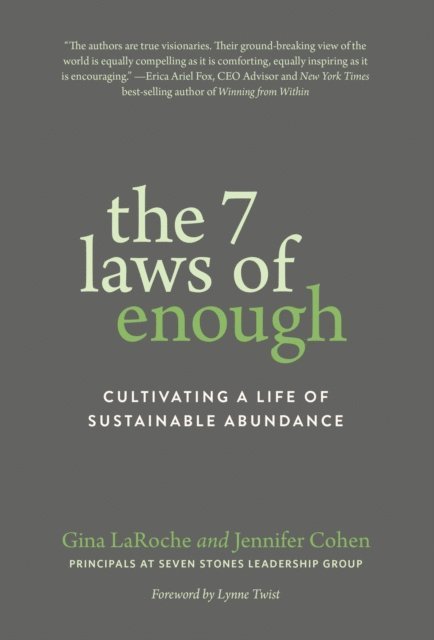 Jennifer Cohen, Gina LaRoche - 7 Laws of Enough, E-bok
