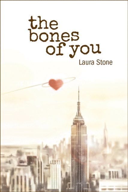 Laura Stone - Bones of You, E-bok
