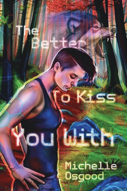 Michelle Osgood - Better to Kiss You With, E-bok