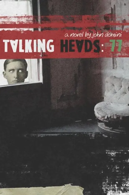 John Domini - Talking Heads: 77, E-bok. Tillgänglighet: Lägg i varukorg